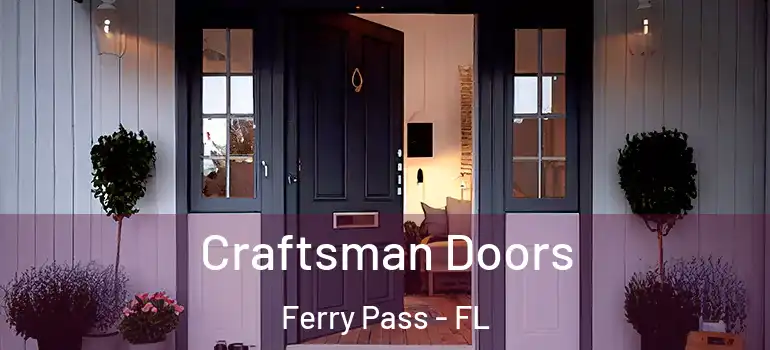  Craftsman Doors Ferry Pass - FL